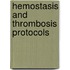 Hemostasis and Thrombosis Protocols