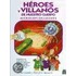 Heroes y Villanos de Nuestro Cuerpo