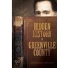 Hidden History of Greenville County by Alexia Jones Helsley