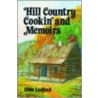 Hill Country Cookin' and Memoirs Hc door Ibble Ledford