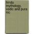 Hindu Mythology, Vedic And Pura Nic