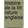 Histoire De La Litt Rature Anglaise by Hippolyte Taine