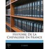 Histoire de La Chevalerie En France