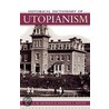 Historical Dictionary of Utopianism by James M. Morris