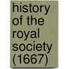 History Of The Royal Society (1667) by Thomas Sprat