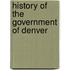 History of the Government of Denver