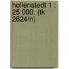 Hollenstedt 1 : 25 000. (tk 2624/n) door Onbekend