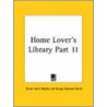 Home Lover's Library Vol. 11 (1906) door Onbekend