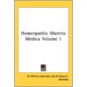 Homeopathic Materia Medica Volume 1 door Dr William Boericke