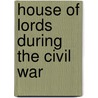 House of Lords During the Civil War door Sir Charles Harding Firth