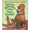 How Do Dinosaurs Clean Their Rooms? door Jane Yolen