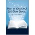 How To Write And Sell Short Stories