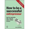 How to Be a Successful Entrepreneur door Helga Drummond