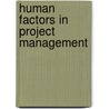 Human Factors in Project Management by Zachary Wong