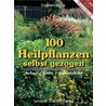 Hundert Heilpflanzen selbst gezogen door Ekkehard Müller