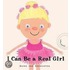 I Can Be a Real Girl [With Cutouts]