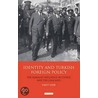 Identity And Turkish Foreign Policy door Umut Uzer