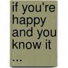 If You'Re Happy And You Know It ... by Andre Jordan