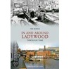 In And Around Ladywood Through Time door Ted Rudge