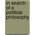 In Search of a Political Philosophy