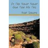 In The Never Never God Told Me This by Noel Stevens