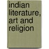 Indian Literature, Art And Religion