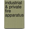 Industrial & Private Fire Apparatus door Leo E. Duliba