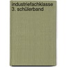 Industriefachklasse 3. Schülerband by Unknown