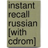 Instant Recall Russian [with Cdrom] door Michael M. Gruneberg