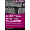 Institutional Investment Management door Frank J. Fabozzi