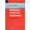 Integrated Circuit Test Engineering door Ian A. Grout
