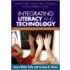 Integrating Literacy and Technology