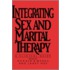 Integrating Sex and Marital Therapy