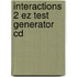 Interactions 2 Ez Test Generator Cd