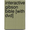 Interactive Gibson Bible [with Dvd] door Dave Hunter
