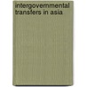 Intergovernmental Transfers in Asia by Unknown