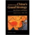 Interpreting China's Grand Strategy