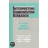 Interpreting Communication Research