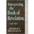 Interpreting The Book Of Revelation
