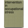 Intervention in Occupational Stress door Randall R. Ross