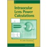 Intraocular Lens Power Calculations door Shammas