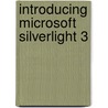 Introducing Microsoft Silverlight 3 by Laurence Moroney