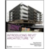 Introducing Revit Architecture 2009 door Tatjana Dzambazova
