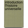 Introduction L'Histoire Universelle by Jules Michellet