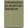 Introduction To American Literature by Henry Spackman Pancoast