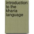 Introduction To The Kharia Language