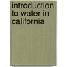 Introduction To Water In California door David Carle