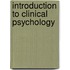 Introduction to Clinical Psychology