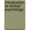 Introduction to Clinical Psychology door Janet R. Matthews