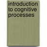 Introduction to Cognitive Processes by Nicky Hayes